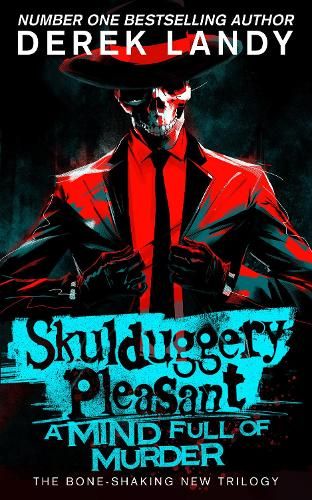 Skulduggery Pleasant (16) - A Mind Full of Murder