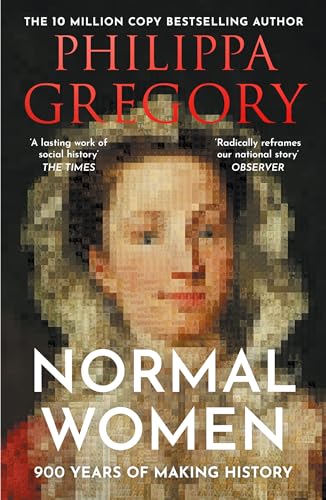 Normal Women: 900 Years of Making History