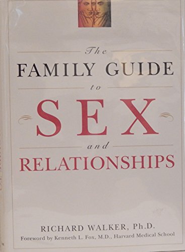 The Family Guide to Sex and Relationships