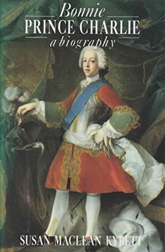 Bonnie Prince Charlie: A Biography