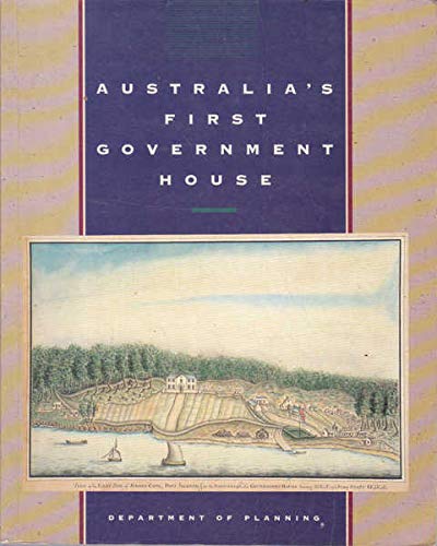 Australia's First Government House