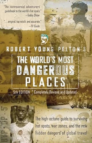 The World's Most Dangerous Places