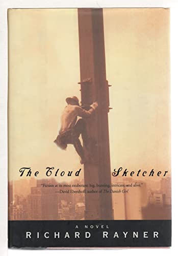 The Cloud Sketcher: A Novel / Richard Rayner.