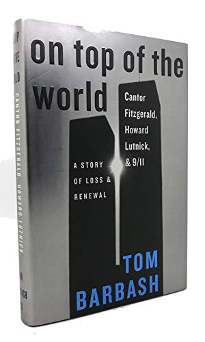 On Top of the World: Cantor Fitzgerald and 9/11