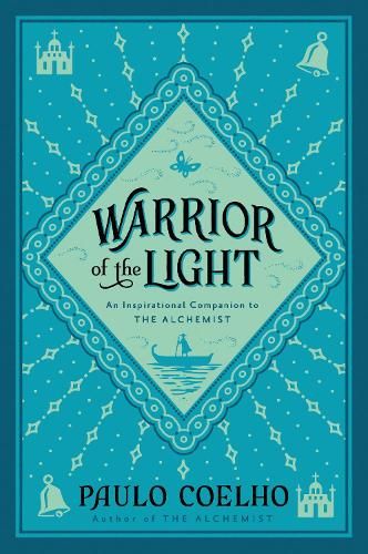 Warrior Of The Light: A Manual