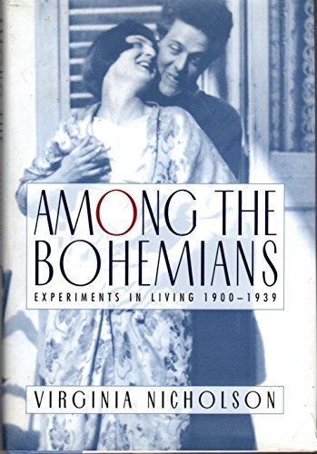 Among the Bohemians: Experiments in Living 1900-1939