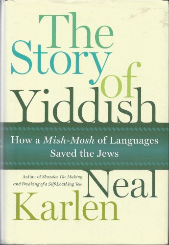 Story of Yiddish: How a Mish Mosh of Languages Saved the Jews