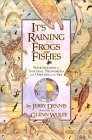 It's Raining Frogs and Fishes: Four Seasons of Natural Phenomena and Oddities of the Sky