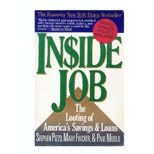 Inside Job: The Looting of America's Savings and Loans