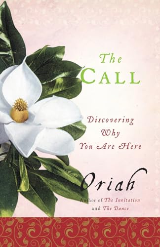 The Call: Discovering Why You Are Here