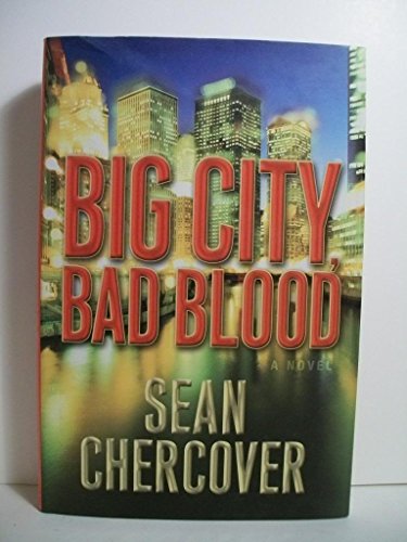 Big City, Bad Blood