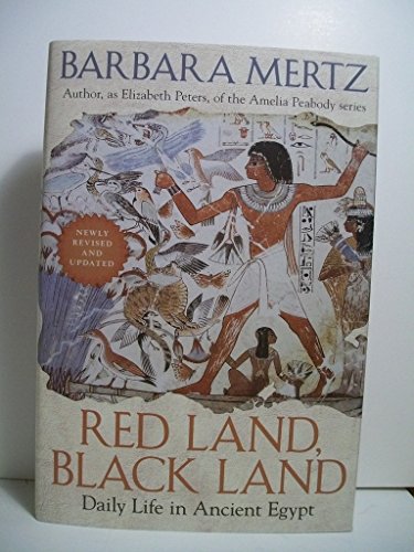 Red Land, Black Land: Daily Life in Ancient Egypt