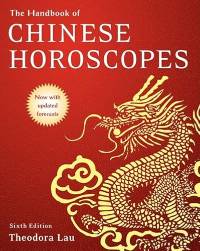 The Handbook of Chinese Horoscopes