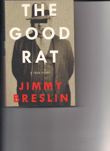 The Good Rat: A True Story