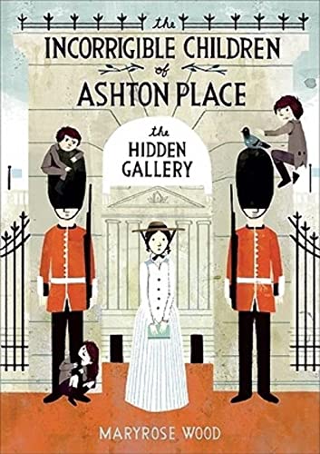 The Incorrigible Children of Ashton Place: Book II: The Hidden Gallery