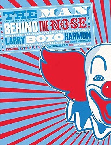 The Man Behind the Nose: Assassins, Astronauts, Cannibals, and Other