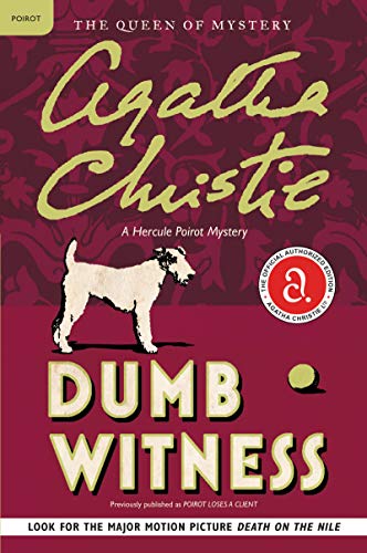 Dumb Witness: A Hercule Poirot Mystery: The Official Authorized Edition