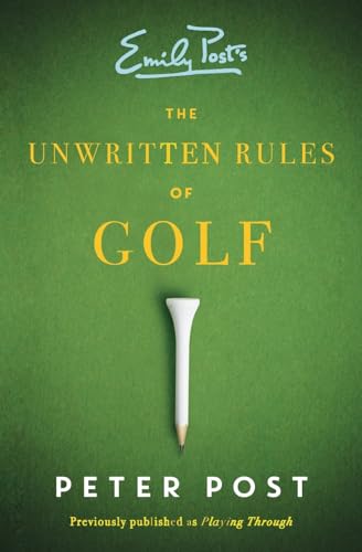 The Unwritten Rules of Golf