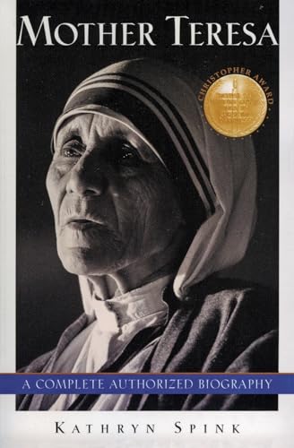 Mother Teresa : a Complete Authorized Biography: A Complete Authorized