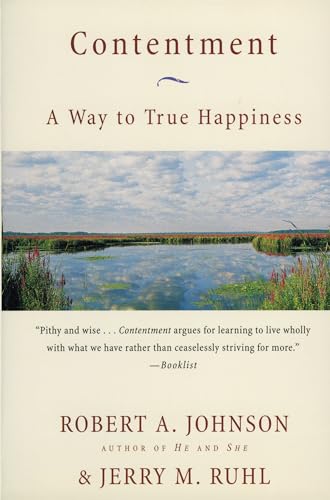 Contentment A Way to True Happiness: A Way to True Happiness