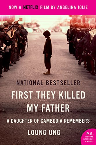 First They Killed My Father Movie Tie-In: A Daughter of Cambodia Remembers