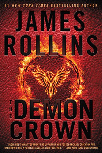 The Demon Crown: A Sigma Force Novel (Sigma Force Novels 12)