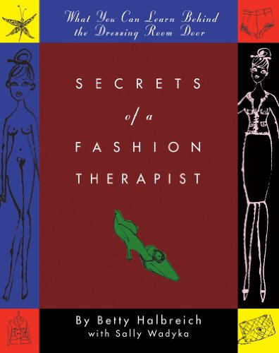 Secrets of a Fashion Therapist: What You Can Learn Behind the Dressing Room Door