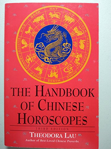 The Handbook of Chinese Horoscopes