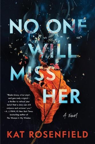 No One Will Miss Her: A Novel