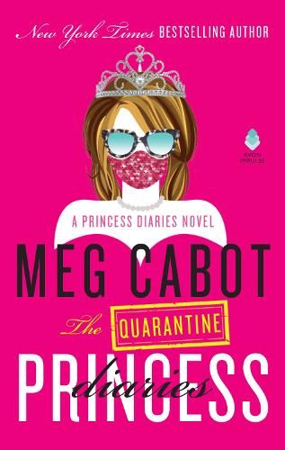 The Quarantine Princess Diaries: A Novel