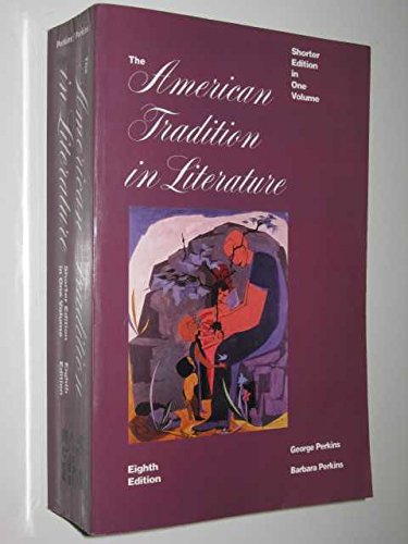 The American Tradition in Literature: Brief Edition