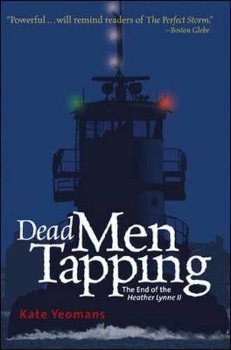 Dead Men Tapping: The End of the Heather Lynne II