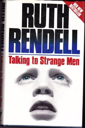 Talking to Strange Men