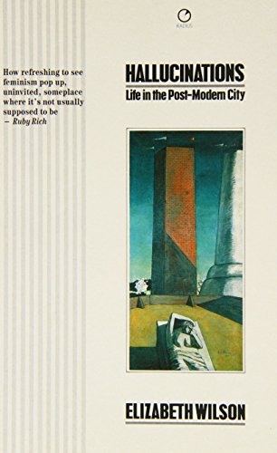 Hallucinations: Life in the Post-modern City