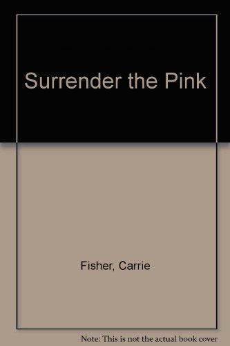 Surrender the Pink