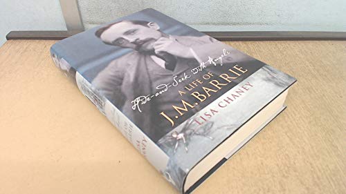 Hide-and-Seek With AngelsThe Life of J.M. Barrie