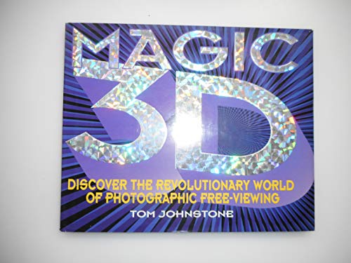 Magic 3D: Amazing World of Real Free-viewing
