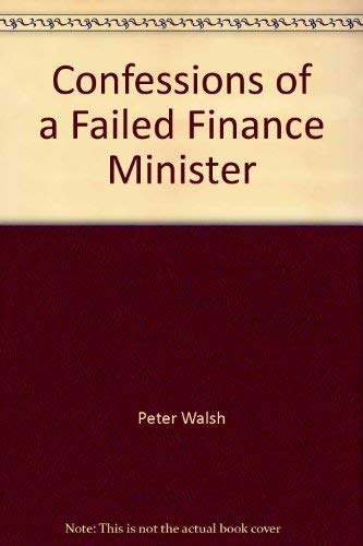 Confessions of a Failed Finance Minister
