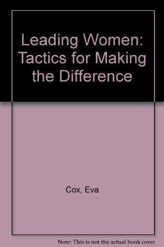 Leading Women: Tactics for Making the Difference