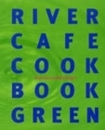 River Cafe Cook Book Green