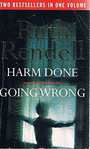 Harm Done/Going Wrong