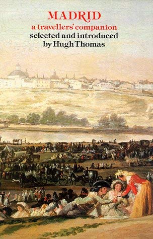 Madrid A Travellers Companion