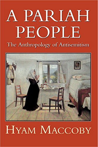 A Pariah People: Anthropology of Antisemitism