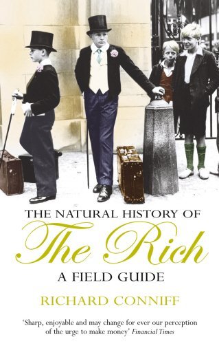 The Natural History Of The Rich