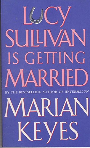 Lucy Sullivan Is Getting Married