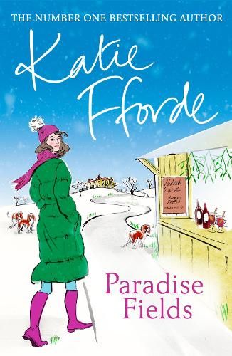 Paradise Fields: From the #1 bestselling author of uplifting feel-good fiction