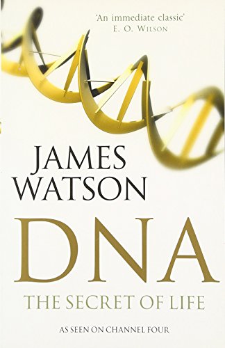 DNA: The Secret of Life, Fully Revised and Updated