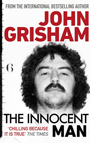 The Innocent Man: The true crime thriller behind the hit Netflix series