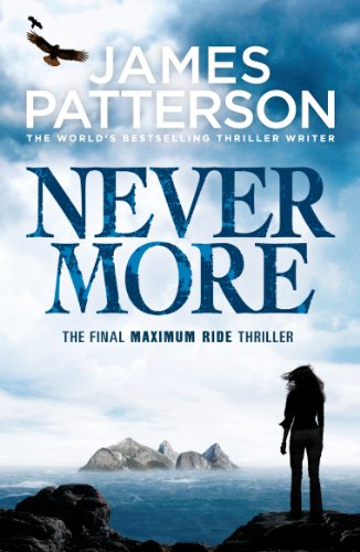 Nevermore: A Maximum Ride Novel: (Maximum Ride 8)