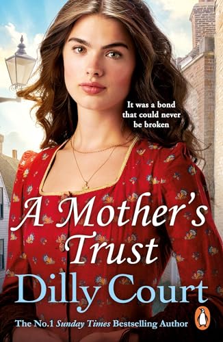 A Mother's Trust: A heartwarming and gripping novel from the no.1 Sunday Times bestseller